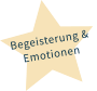 Begeisterung & Emotionen