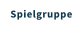 Spielgruppe